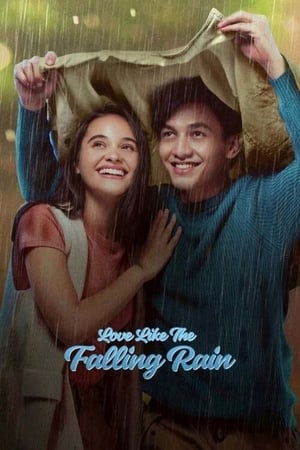 Love Like the Falling Rain (Seperti Hujan Jatuh Ke Bumi)