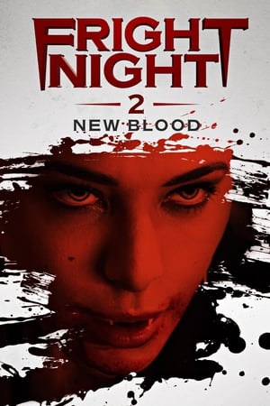 Fright Night 2: New Blood (2013)