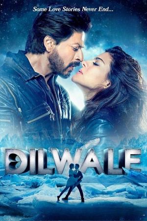 Dilwale (2015)